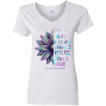 It's Okay if the Only thing you do today is Breathe V-Neck T-Shirt/ Mental health/ Suicide Awarness